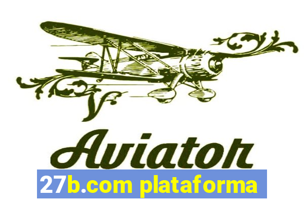 27b.com plataforma